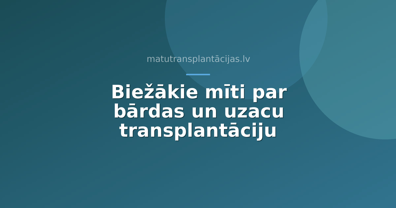 Biežākie mīti par bārdas un uzacu transplantāciju
