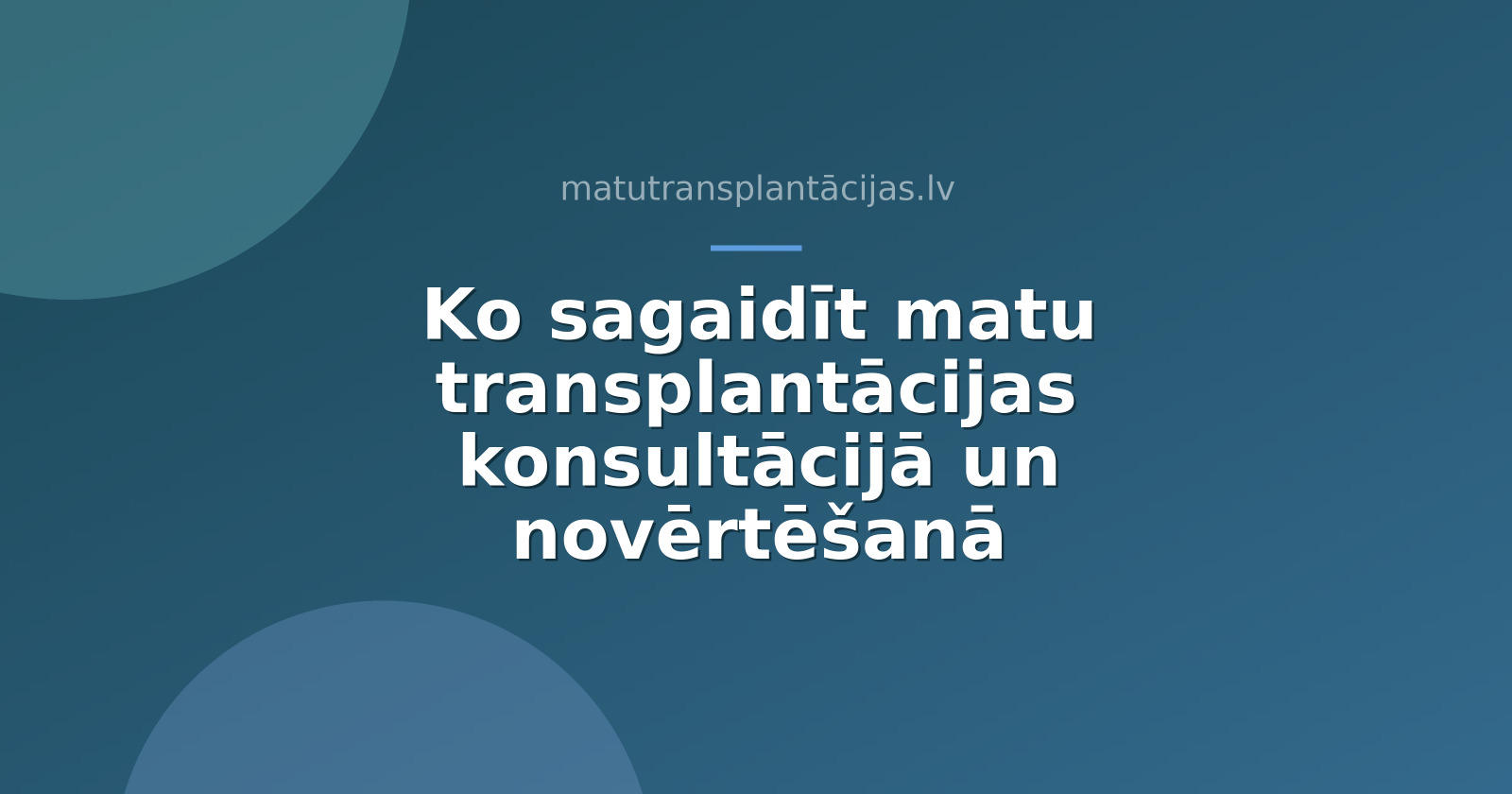 Ko sagaidīt matu transplantācijas konsultācijā un novērtēšanā